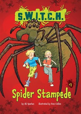Switch: spider stampede book cover. Two kids run from an enormous spider that takes up the entire cover of the book